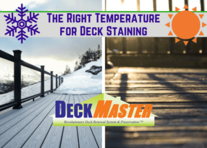 right temperature for deck staining